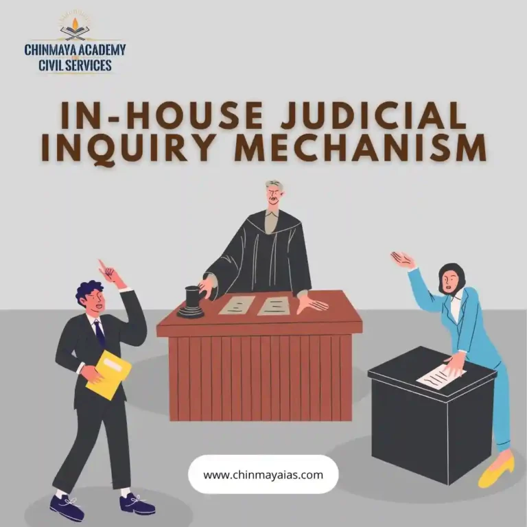 IN HOUSE JUDICIAL ENQUIRY MECHANISM
